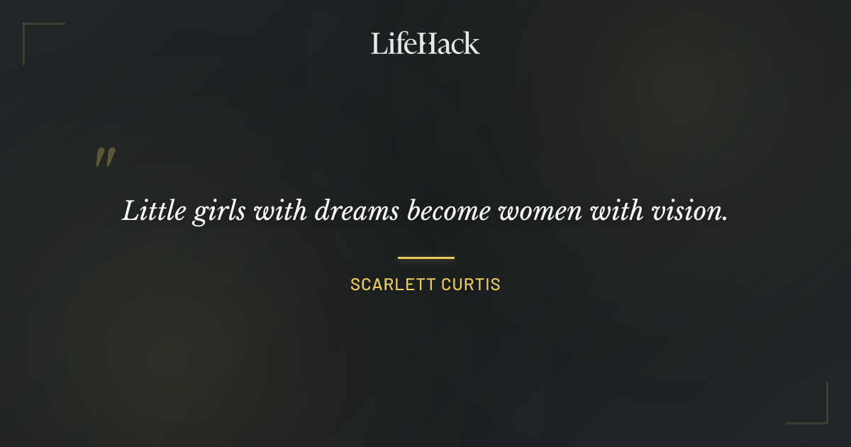 Quote by Scarlett Curtis