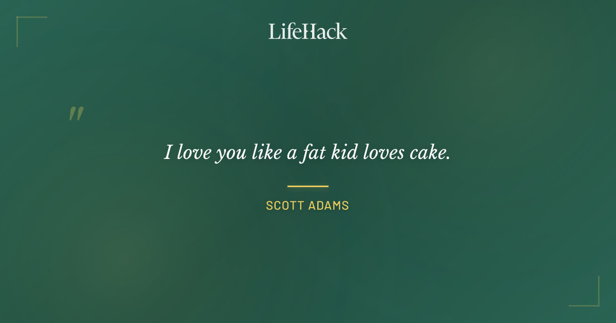 Quote by Scott Adams