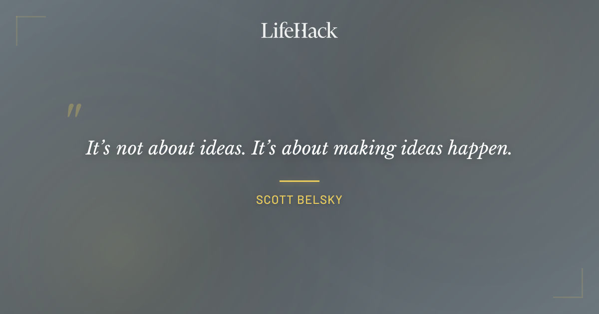 Quote by Scott Belsky