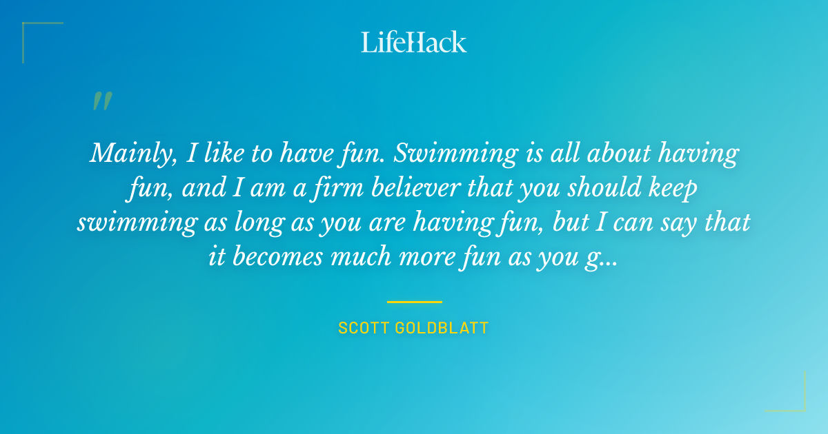 Quote by Scott Goldblatt