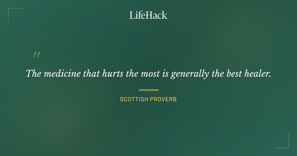 Quote by Scottish Proverb