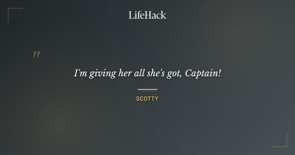 Quote by Scotty