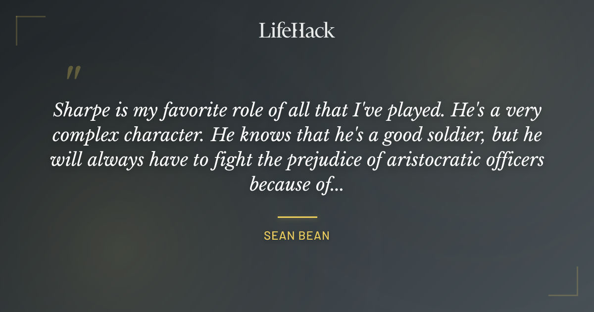 Quote by Sean Bean