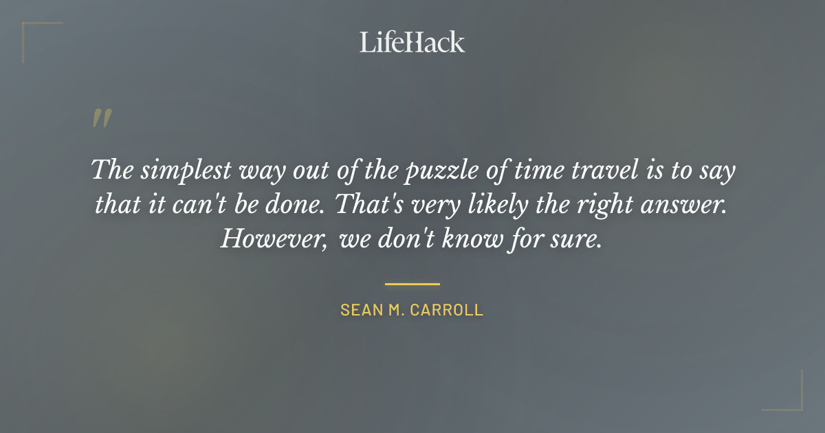Quote by Sean M. Carroll