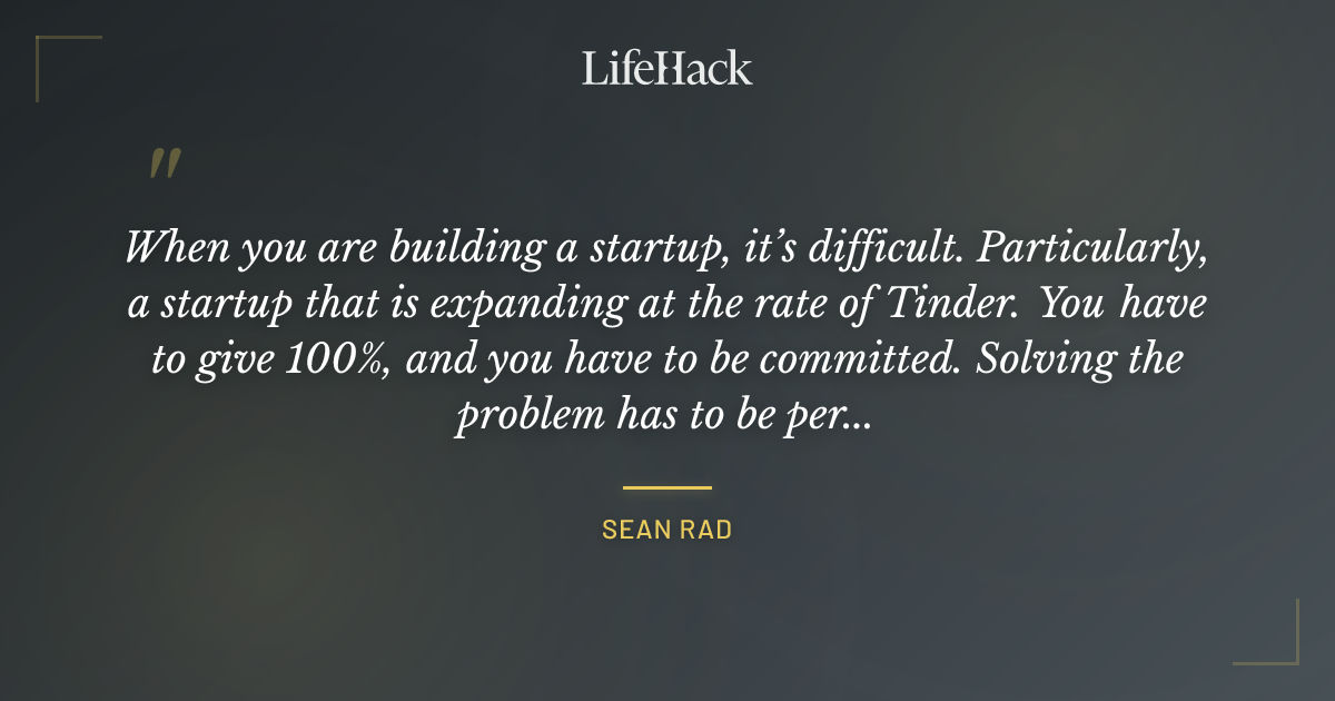 Quote by Sean Rad