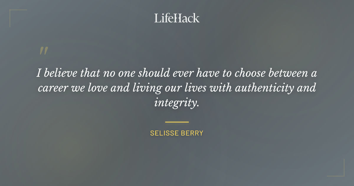 Quote by Selisse Berry