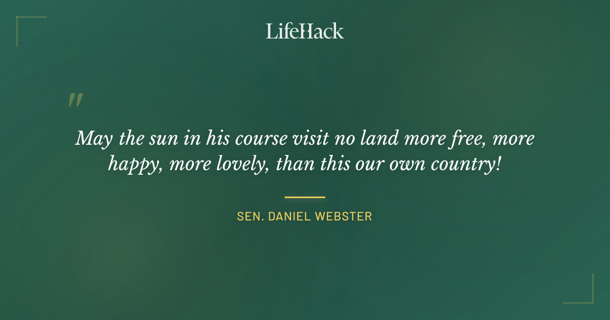 Quote by Sen. Daniel Webster