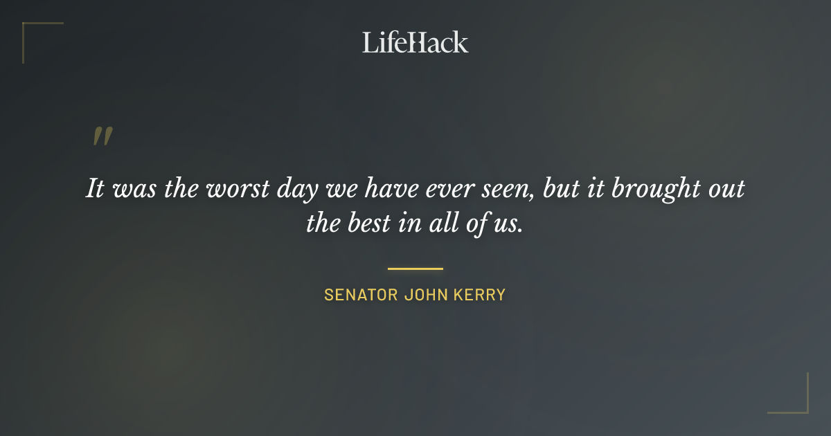 Quote by Senator John Kerry