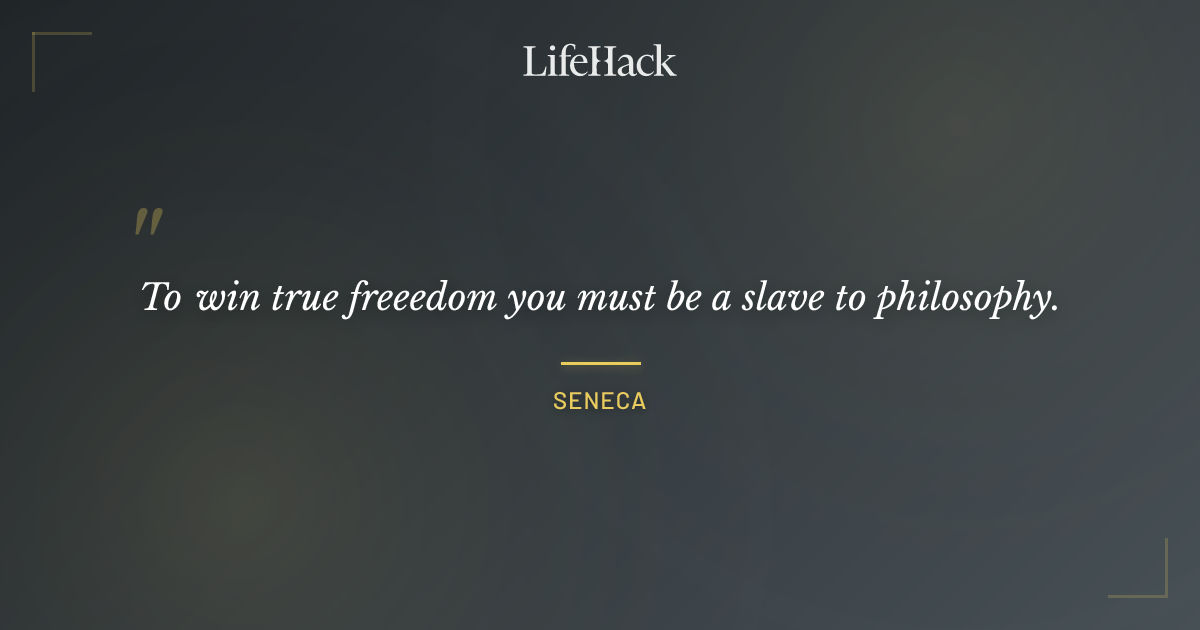 Quote by Seneca