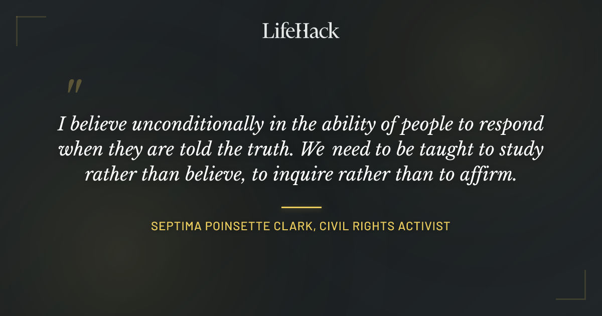 Quote by Septima Poinsette Clark, civil rights activist