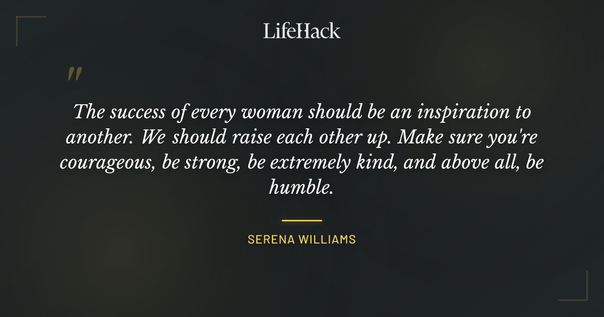 Quote by Serena Williams
