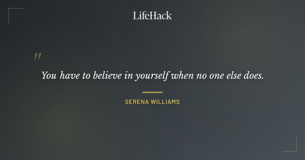 Quote by Serena Williams