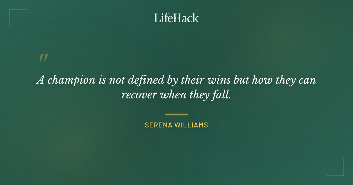 Quote by Serena Williams