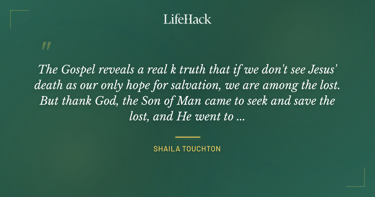 Quote by Shaila Touchton