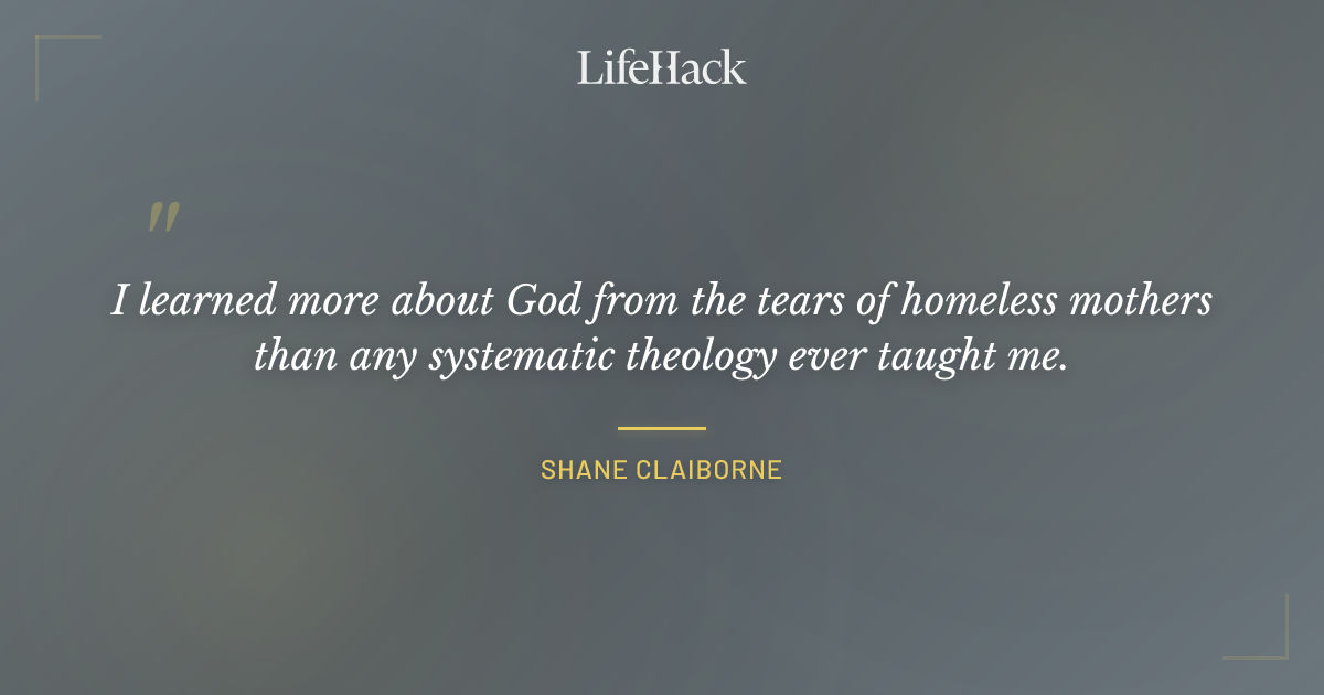 Quote by Shane Claiborne