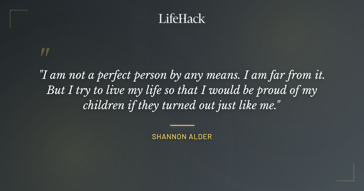 Quote by Shannon Alder