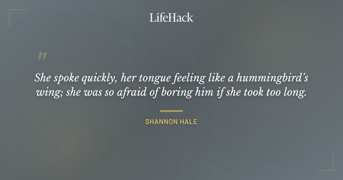 Quote by Shannon Hale