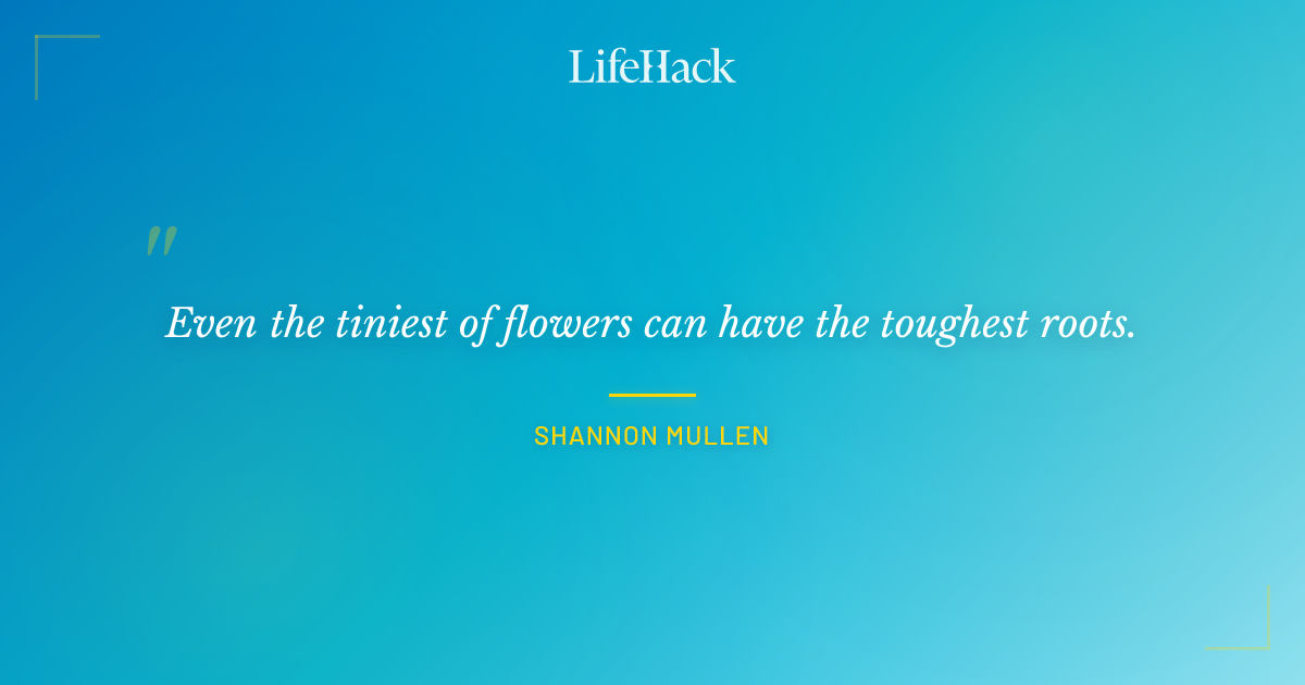 Quote by Shannon Mullen
