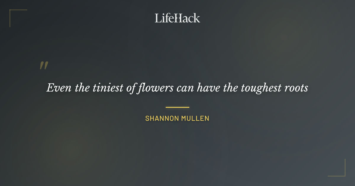 Quote by Shannon Mullen