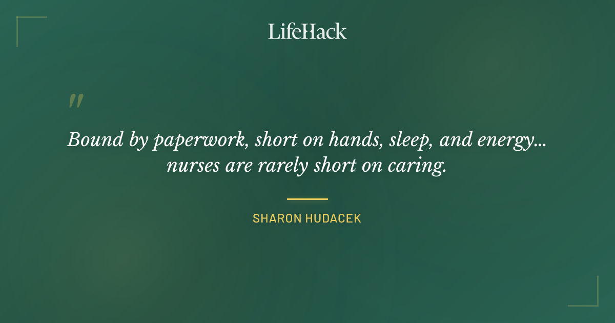 Quote by Sharon Hudacek