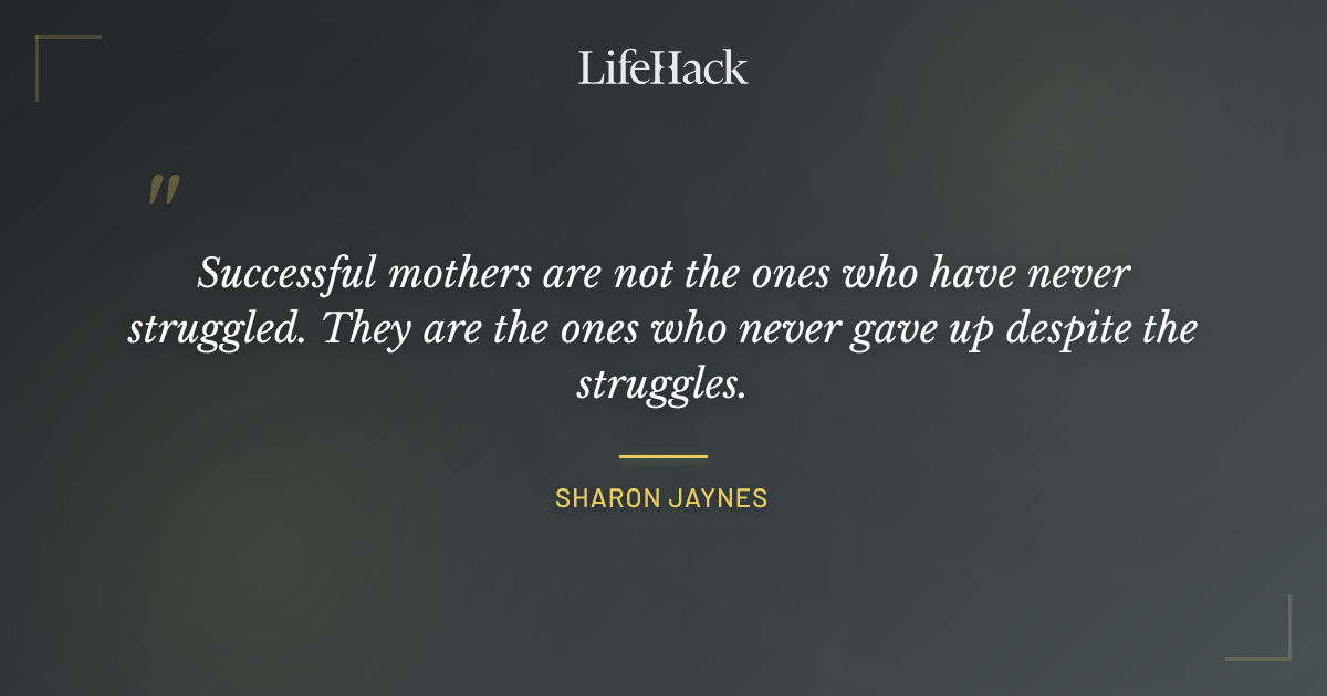 Quote by Sharon Jaynes