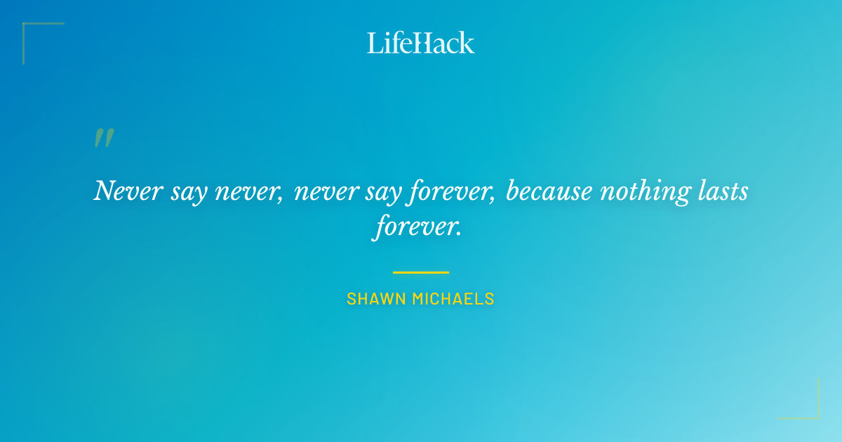 Quote by Shawn Michaels