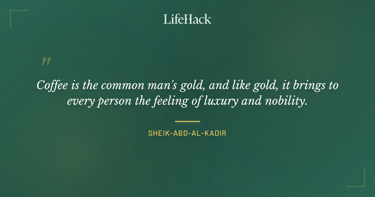 Quote by Sheik-Abd-al-Kadir