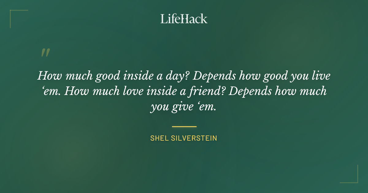 Quote by Shel Silverstein
