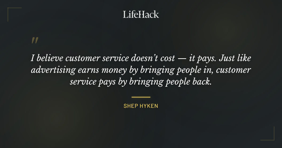 Quote by Shep Hyken
