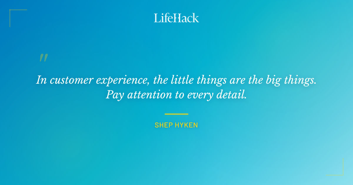 Quote by Shep Hyken