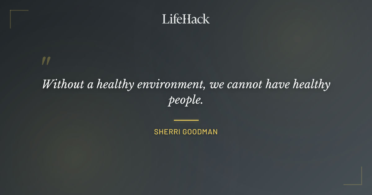 Quote by Sherri Goodman