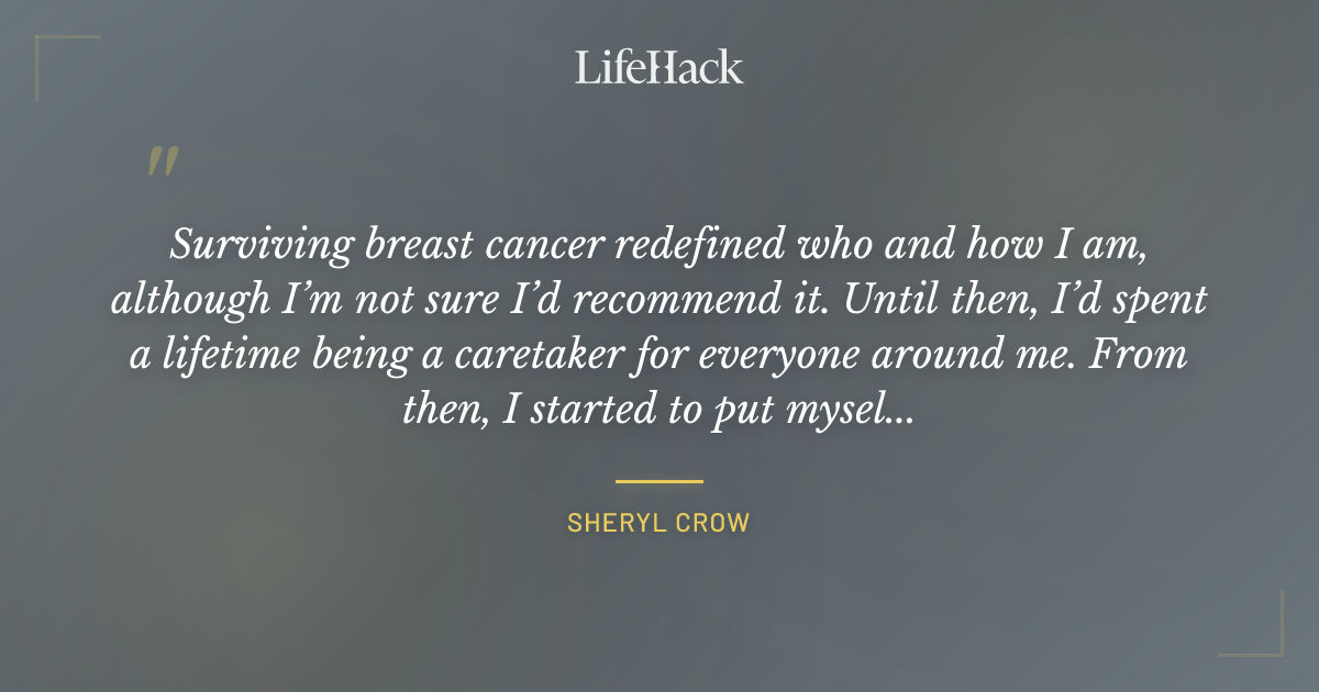 Quote by Sheryl Crow