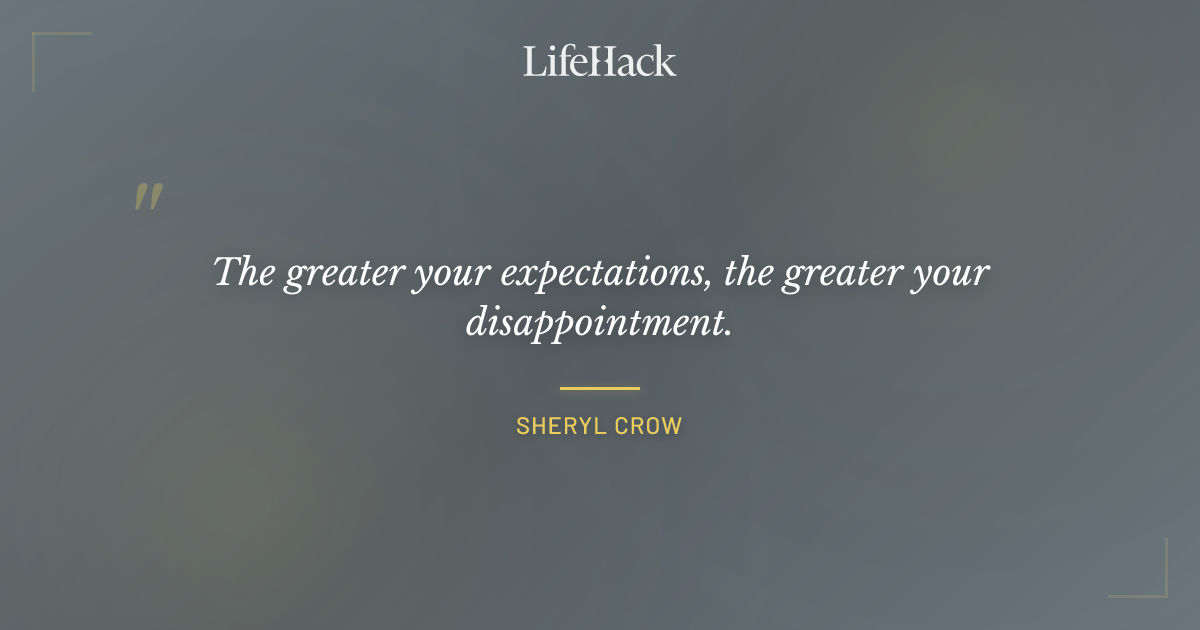 Quote by Sheryl Crow