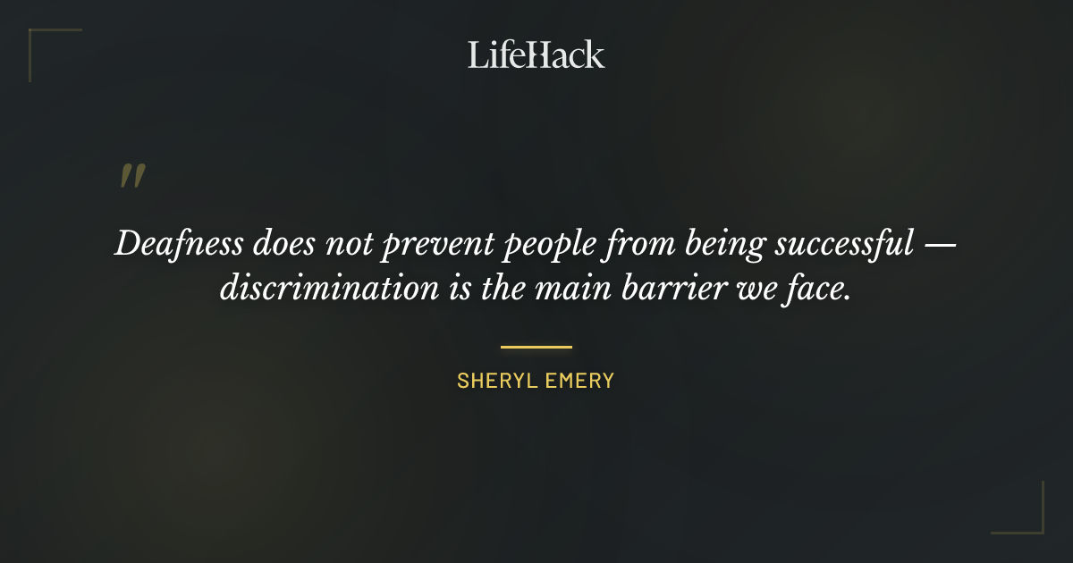 Quote by Sheryl Emery