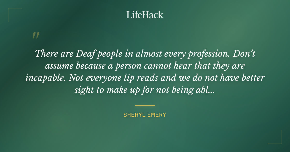 Quote by Sheryl Emery
