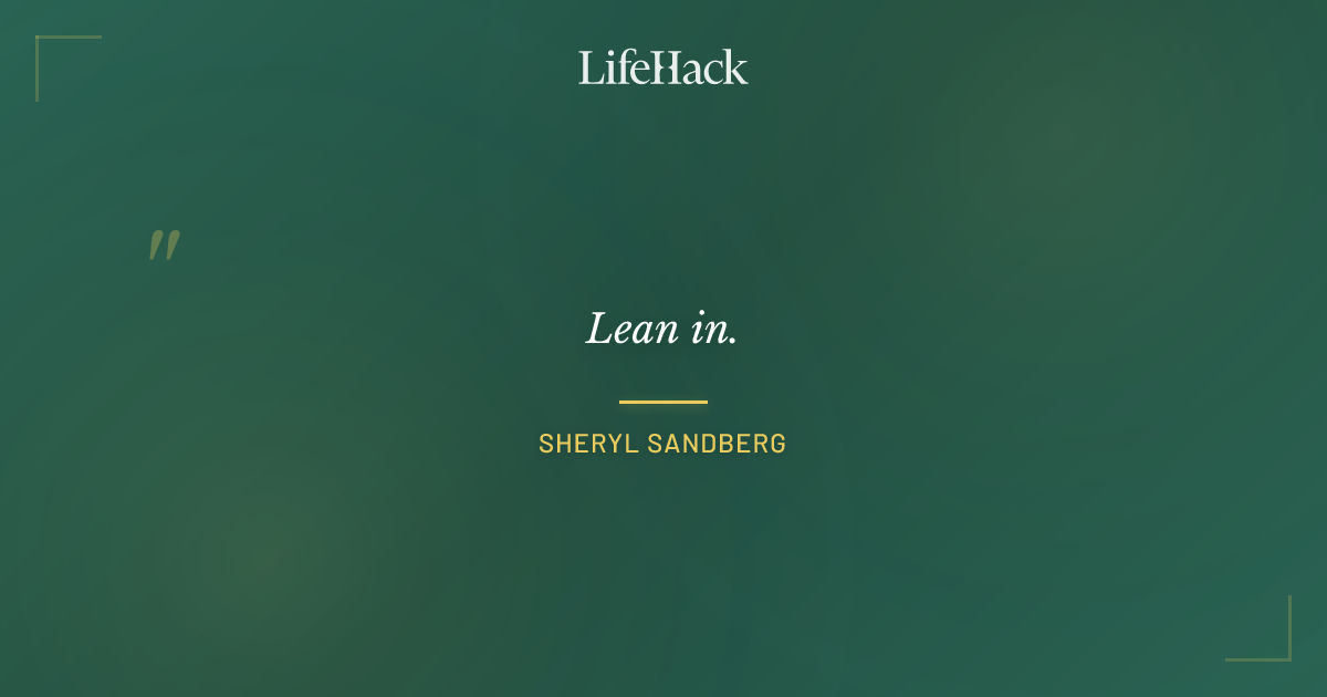 Quote by Sheryl Sandberg