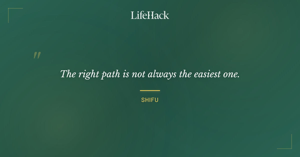 Quote by Shifu