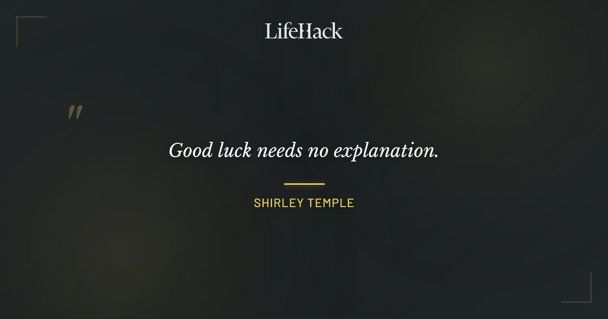 Quote by Shirley Temple