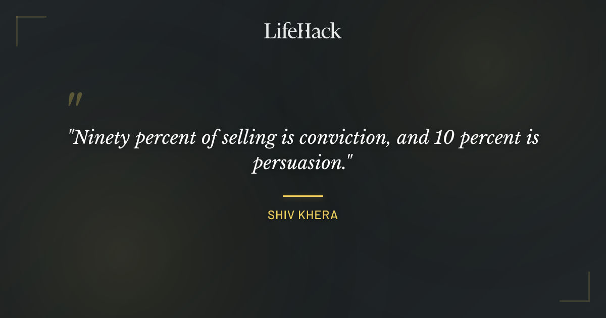 Quote by Shiv Khera
