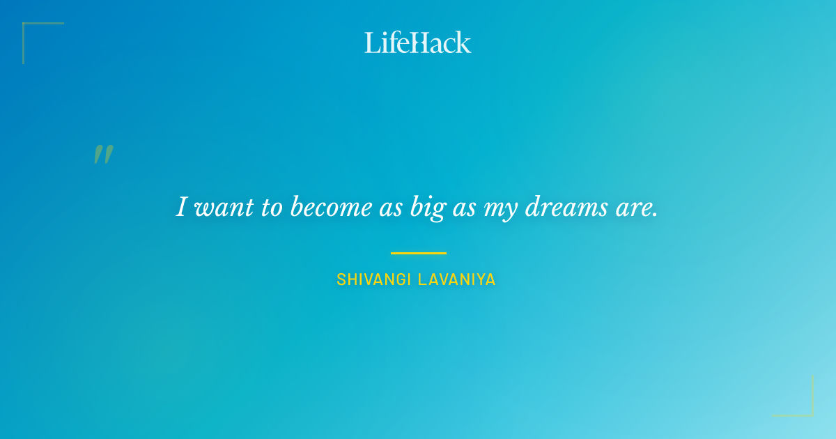 Quote by Shivangi Lavaniya
