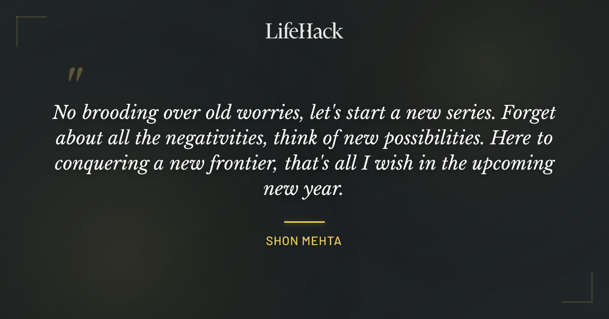 Quote by Shon Mehta