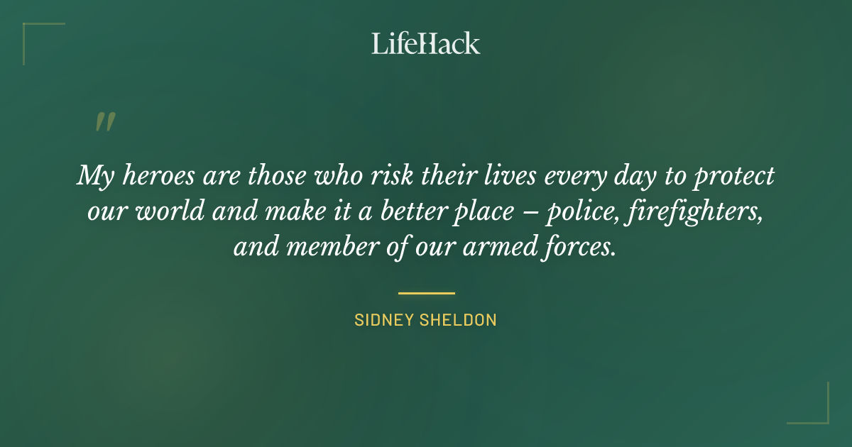 Quote by Sidney Sheldon
