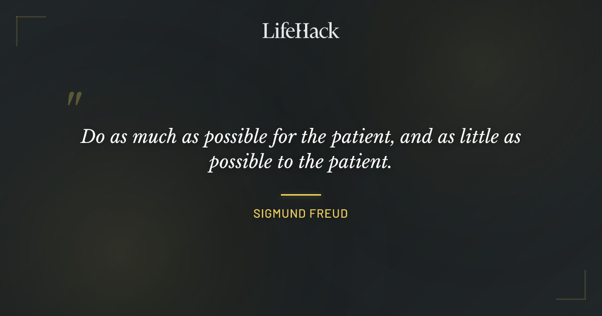 Quote by Sigmund Freud