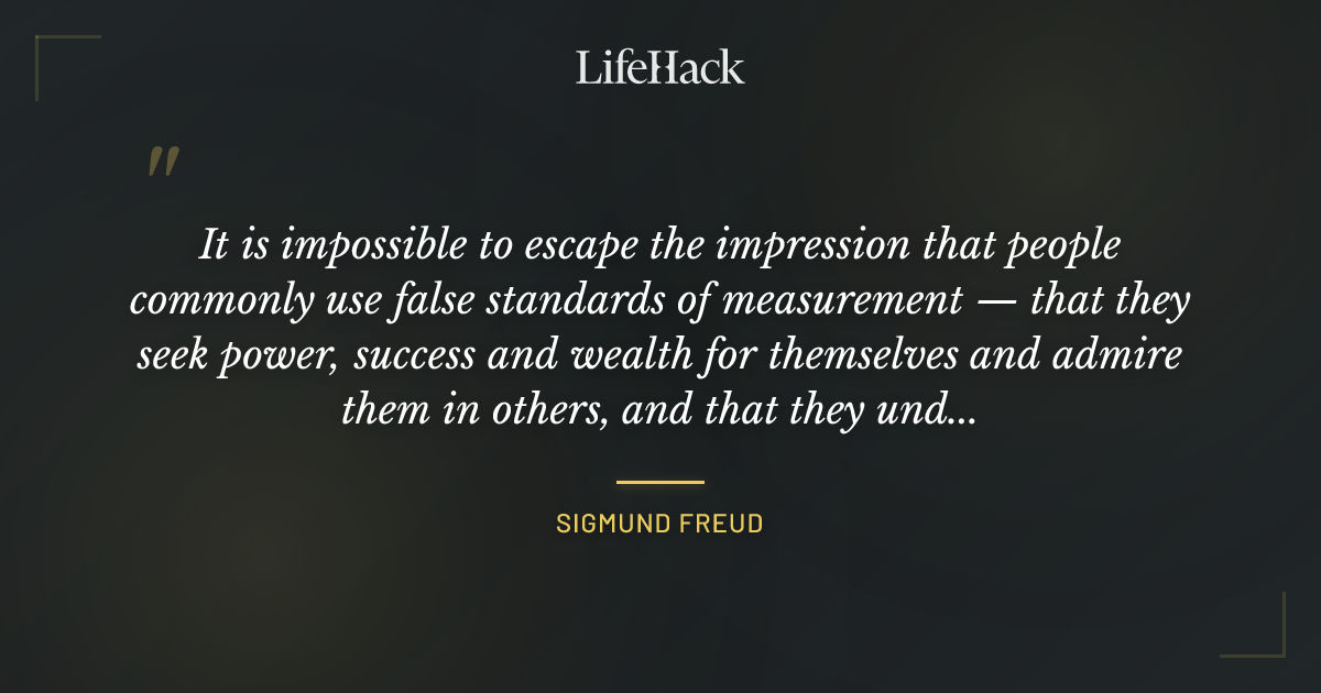Quote by Sigmund Freud