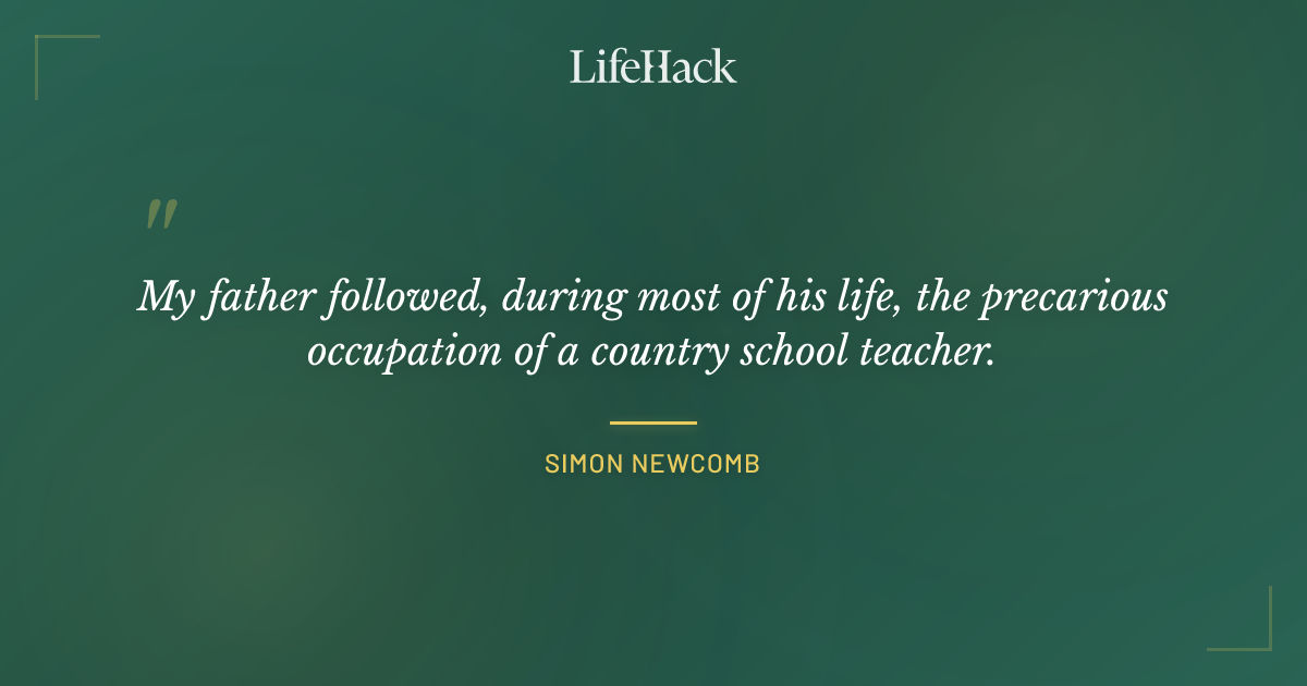 Quote by Simon Newcomb