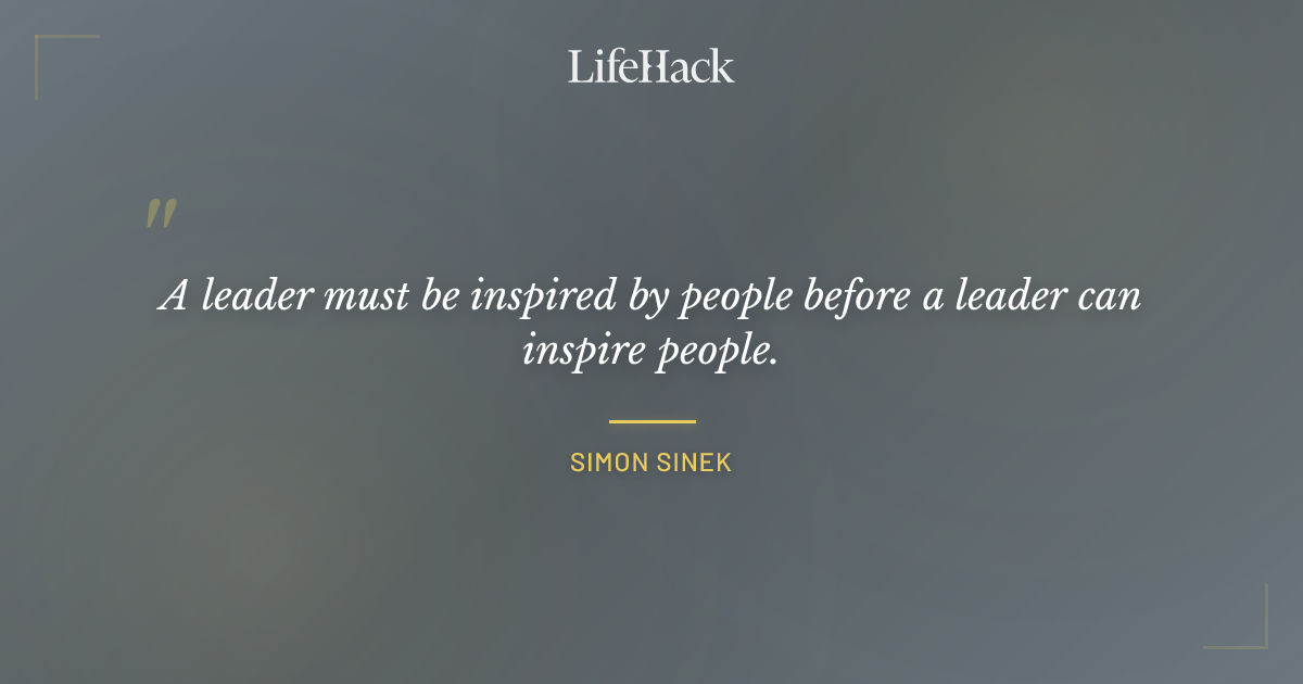 Quote by Simon Sinek