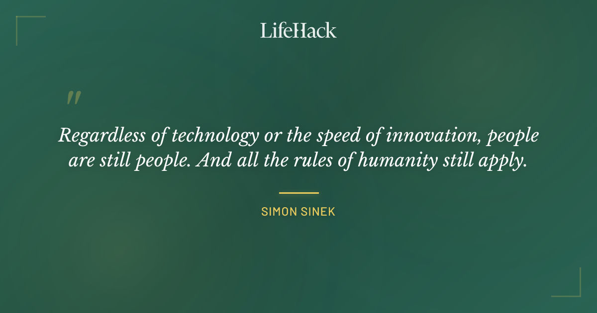 Quote by Simon Sinek