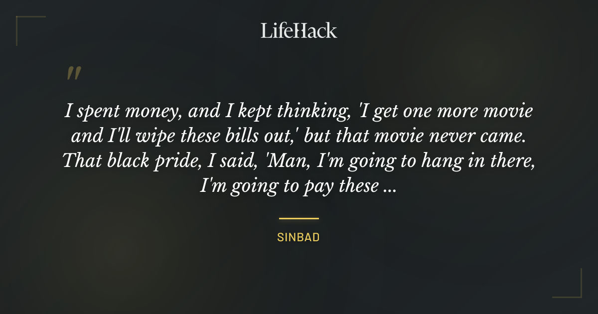 Quote by Sinbad