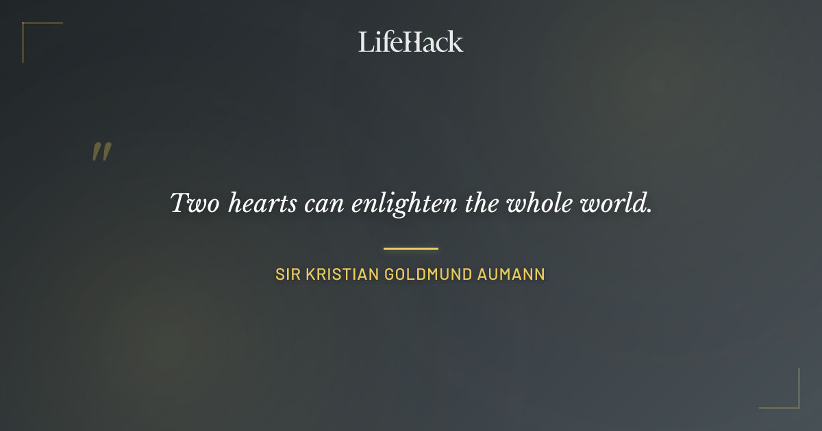 Quote by Sir Kristian Goldmund Aumann