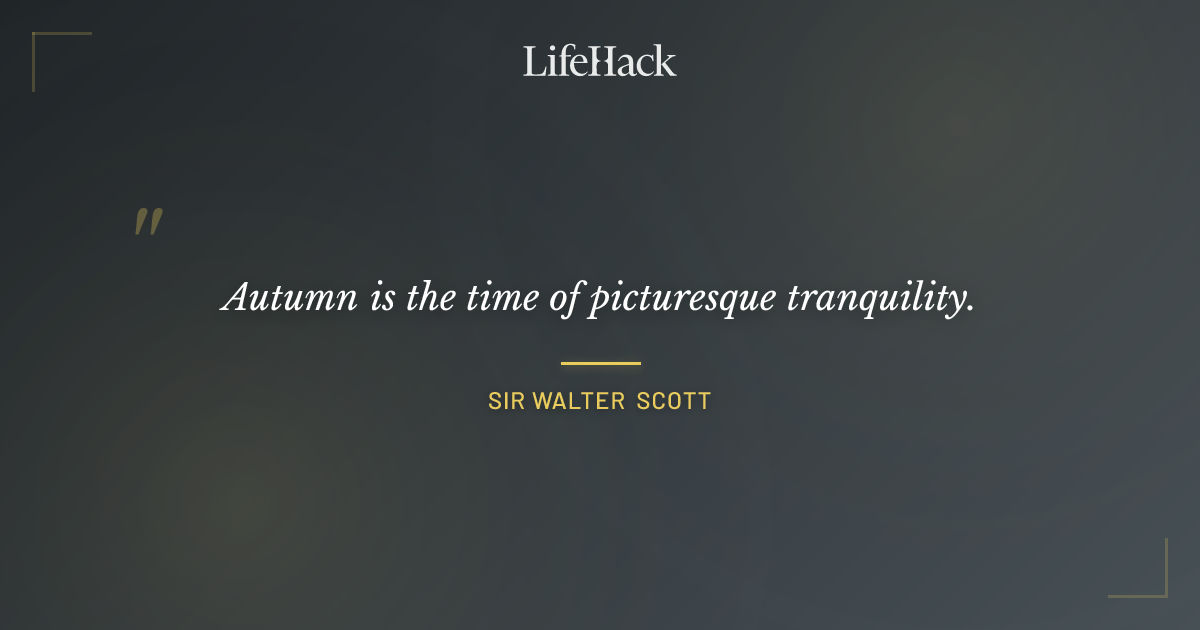 Quote by Sir Walter Scott